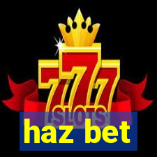 haz bet